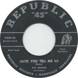 Until You Tell Me So / (I’ll Never Be Free for) My Heart Belongs to You