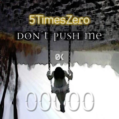 Don't Push Me