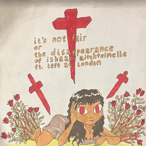 "it's not fair" OR The Disappearance of Ishaani Aitchteimelle
