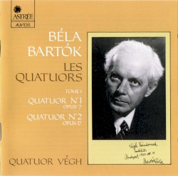 Les Quatuors, tome I: Quatuor n° 1 opus 7 / Quatuor n° 2 opus 17