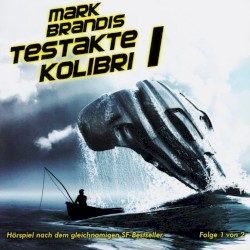 05 - Testakte Kolibri Teil 1