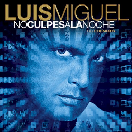No culpes a la noche: Club Remixes