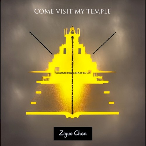 Come Visit My Temple