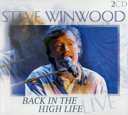 Back in the High Life Live