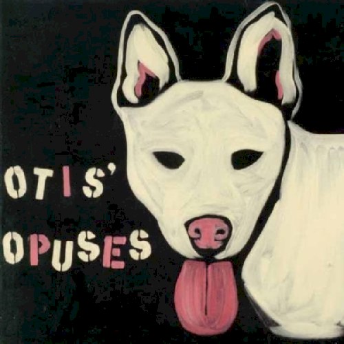 Otis's Opuses