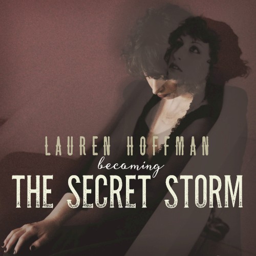 Becoming the Secret Storm