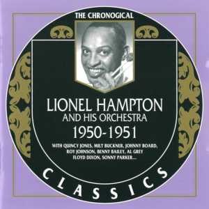 The Chronological Classics: Lionel Hampton and His Orchestra 1950-1951