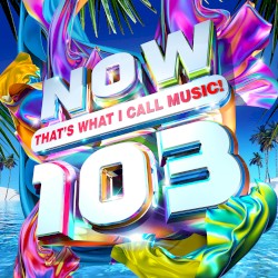 Now That’s What I Call Music! 103