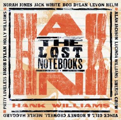 The Lost Notebooks of Hank Williams