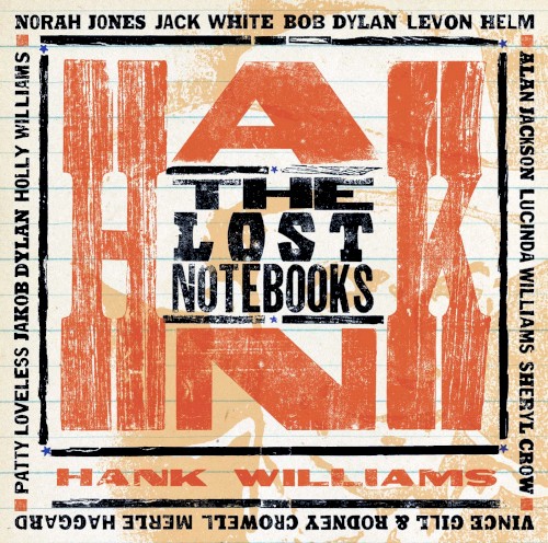 The Lost Notebooks of Hank Williams
