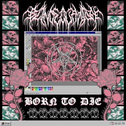 BORN TO DIE