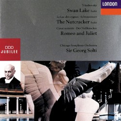 Swan Lake Suite / The Nutcracker Suite / Romeo and Juliet