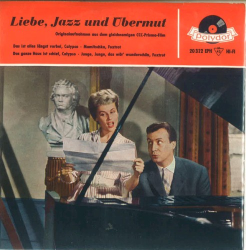 Liebe, Jazz und Übermut
