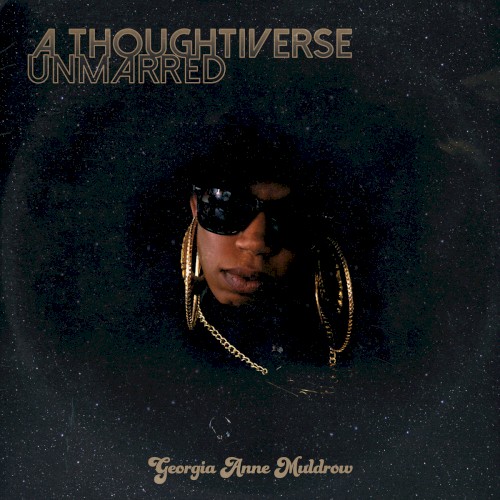 A Thoughtiverse Unmarred