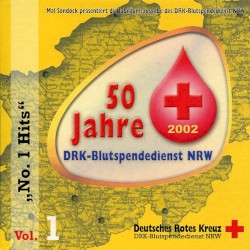 50 Jahre DRK-Blutspendedienst NRW, Vol. 1: No. 1 Hits