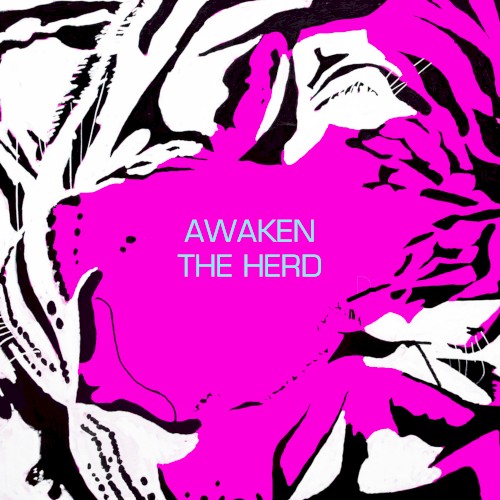 Awaken the Herd