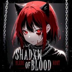 SHADXW OF BLOOD