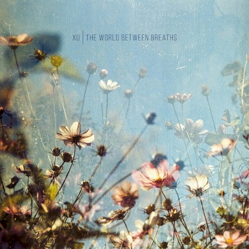 The World Between Breaths