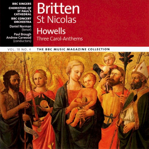 BBC Music, Volume 18, Number 4: Britten: St. Nicolas / Howells: Three Carol-Anthems