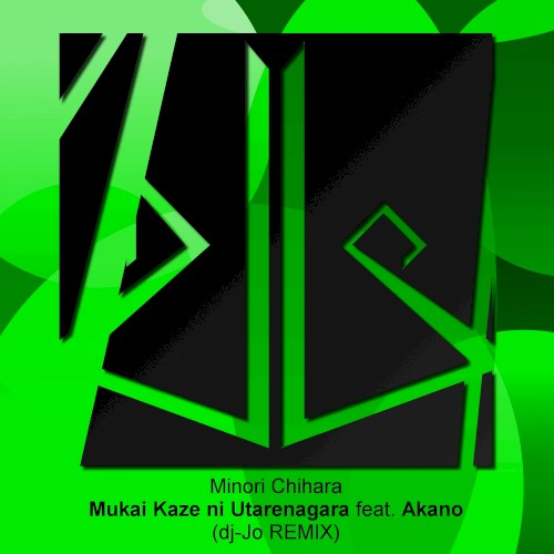 Mukai Kaze ni Utarenagara (full version) (dj-Jo remix)