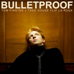 Bulletproof (Tom Finster × Tree House flip)
