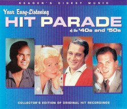 Your Easy‐Listening Hit Parade of the ’40s and ’50s