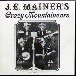 J.E. Mainer's Crazy Mountaineers - Volume 1