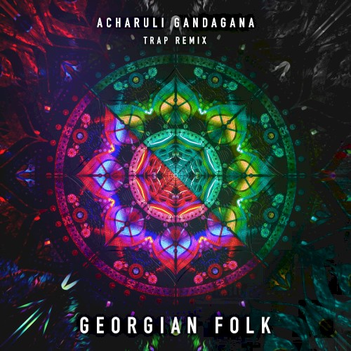 Acharuli Gandagana (Trap Remix)