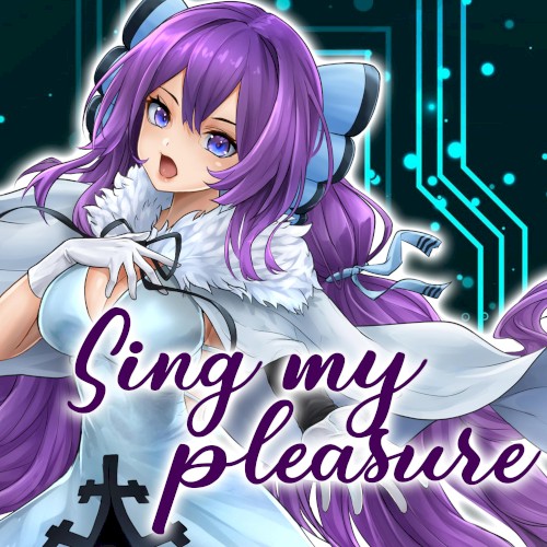 Sing my Pleasure