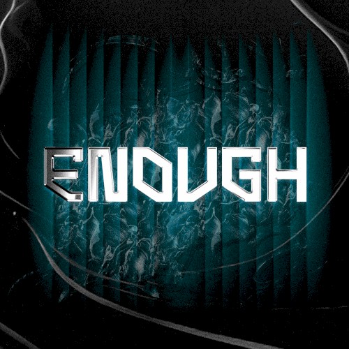Enough