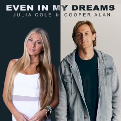 Even in My Dreams