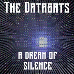 A Dream of Silence