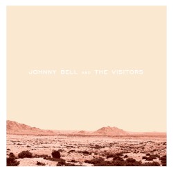 Johnny Bell and The Visitors