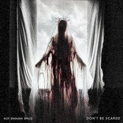 Don't Be Scared