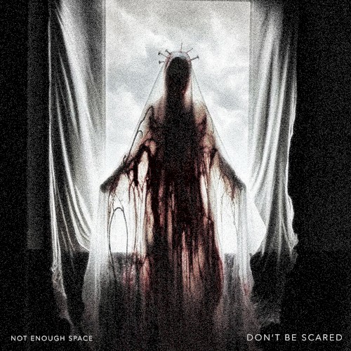 Don't Be Scared