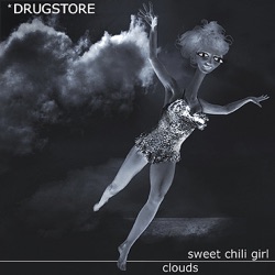 Sweet Chili Girl / Clouds