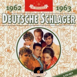 Deutsche Schlager 1962 - 1963