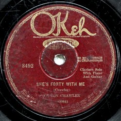 She's Forty With Me / Geechie River Blues