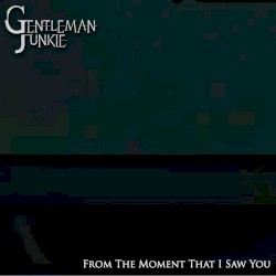 From The Moment That I Saw You