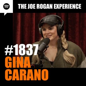 The Joe Rogan Experience #1837, "Gina Carano"