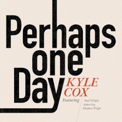 Perhaps One Day
