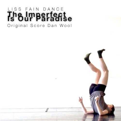The Imperfect Is Our Paradise: Original Score