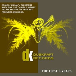 Dubkraft Records: The First 3 Years