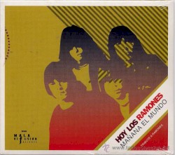 Hoy los Ramones, Mañana el mundo: Tributo a Ramones