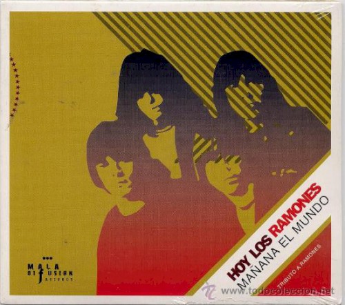Hoy los Ramones, Mañana el mundo: Tributo a Ramones