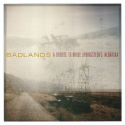Badlands: A Tribute to Bruce Springsteen's Nebraska