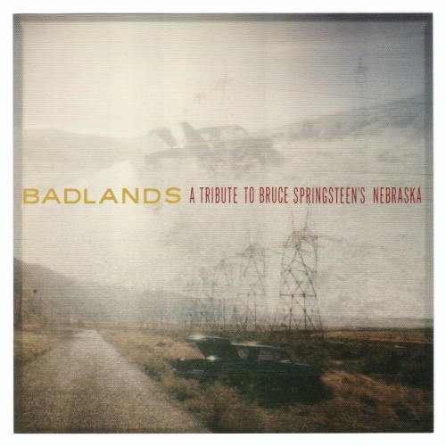 Badlands: A Tribute to Bruce Springsteen's Nebraska