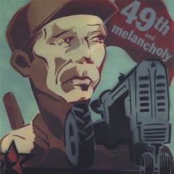 49th and Melancholy