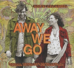 Away We Go: Original Motion Picture Soundtrack
