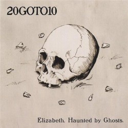 Elizabeth, Haunted by Ghosts